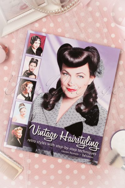 Vintage Hairstyling: Retro Styles With Step by Step Techniques 2nd edition